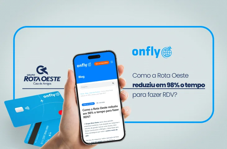 Case de Sucesso de RDV e gestão de despesas Onfly e Rota Oeste