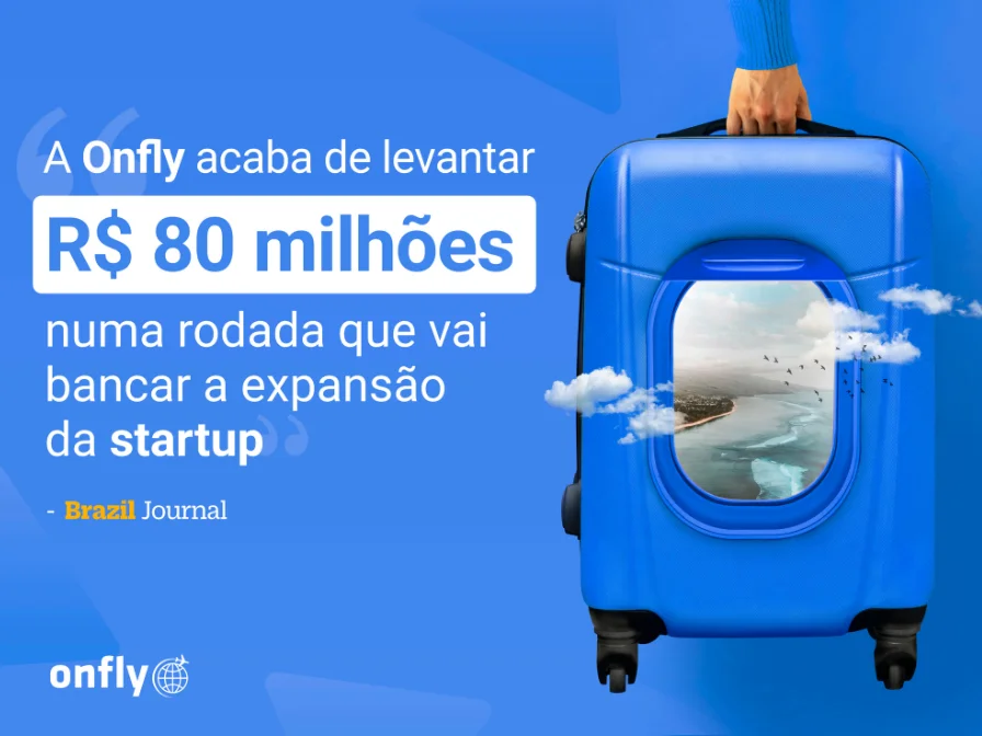 Onfly recebe investimento de 80 milhões e prevê expansão